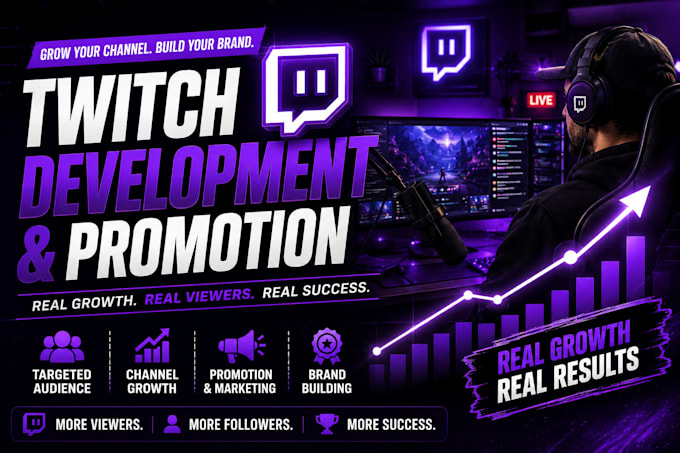 promote develop and boost your twitch for more growth