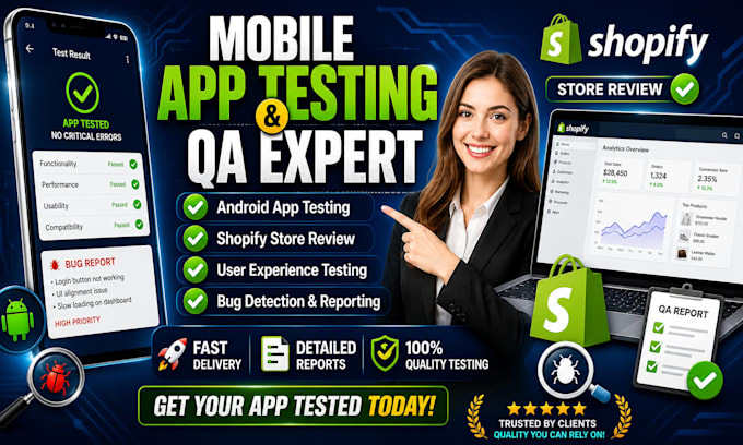 do mobile app testing android user app review shopify website review QA testing