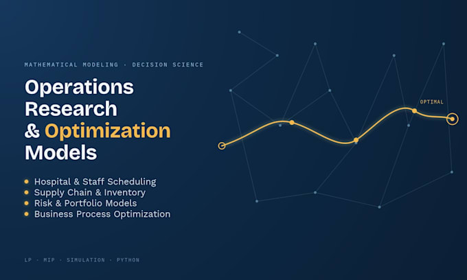 create operations research optimization models