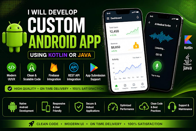 develop a custom android app using kotlin or java