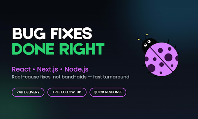 fix bugs and errors in your react, next js or node js app