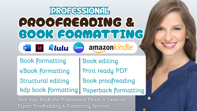 proofread, paperback formatting, book formatting and book editing