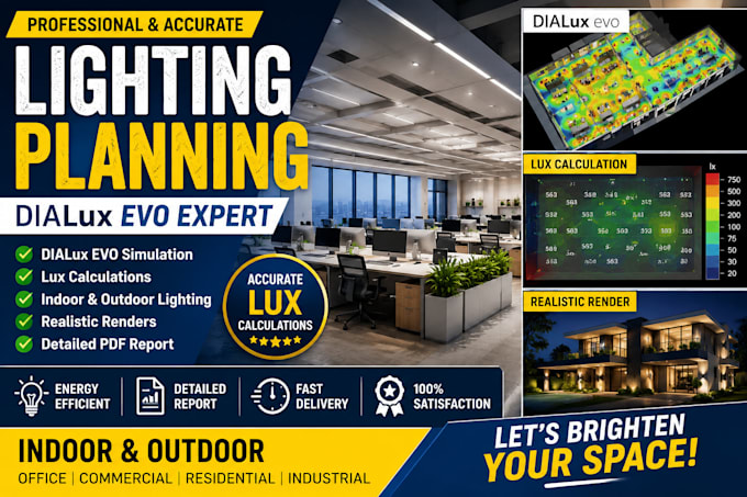 design a professional lighting design, lux calculation and dialux evo rendering