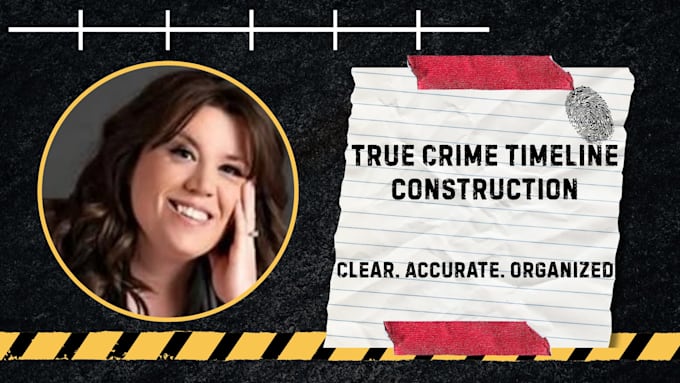 create case timelines for true crime, podcasts, and research projects