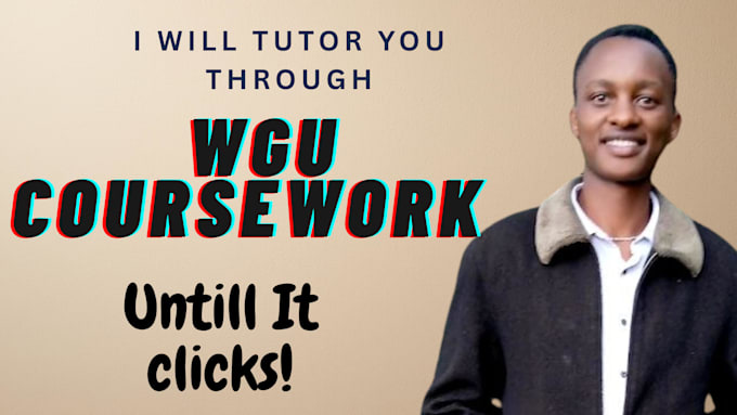 tutor you through wgu course concepts so you actually understand them