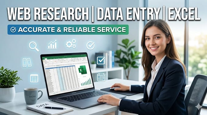 do data entry excel work, web research and virtual assistant tasks