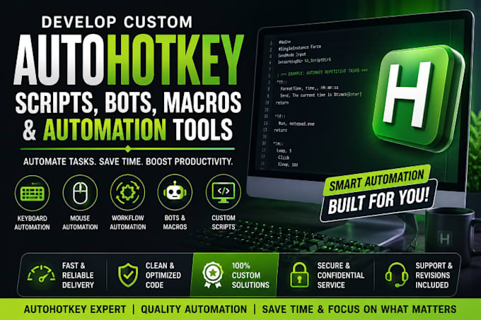 develop autohotkey scripts, bots, macros, and automation tools