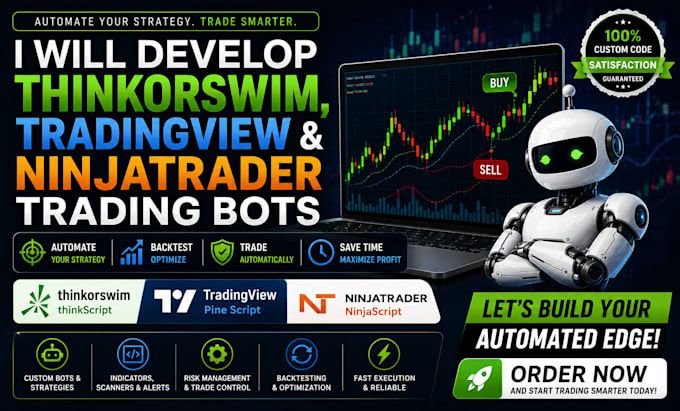 develop thinkorswim, tradingview and ninjatrader trading bots