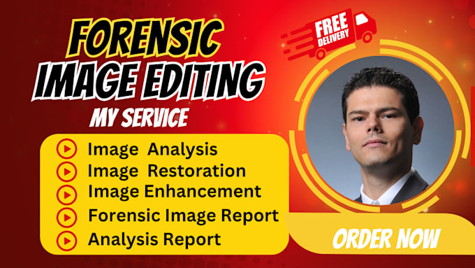 forensic image editing analysis video frame extraction clarification restoration