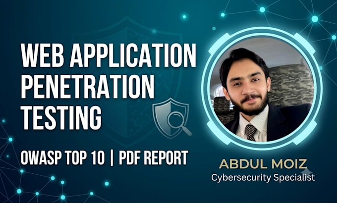 perform web application penetration testing and vulnerability assessment