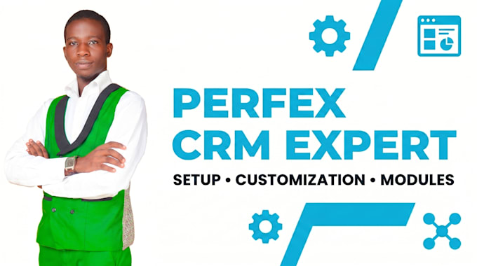 expertly setup and customize your perfex crm plus develop custom module