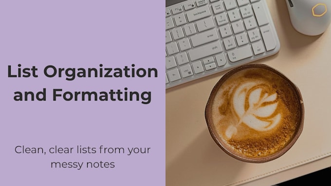 organize, categorize, and clean up your messy lists or brain dumps