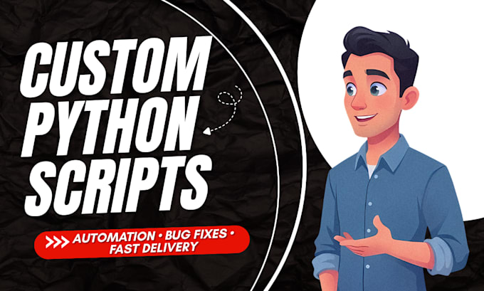 create custom python scripts for automation and simple tasks