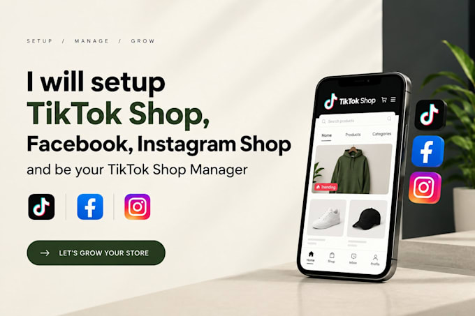 setup tiktok shop, facebook, instagram shop and be your tiktok shop manager