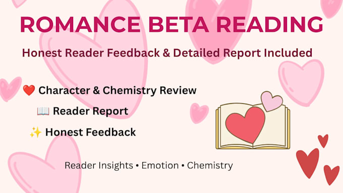 beta read your romance novel and provide detailed feedback