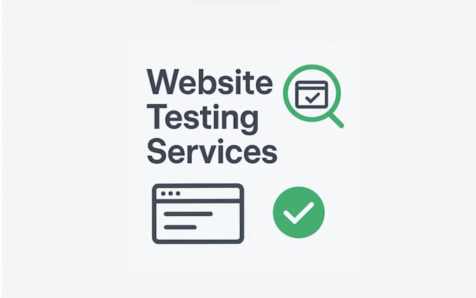 test your website for any bugs or UI and UX issues