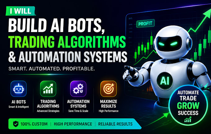 build ai bots, trading algorithms, and automation systems
