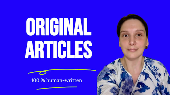 write original human written articles and blog posts