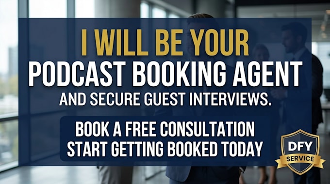 be your podcast booking agent and secure guest interviews