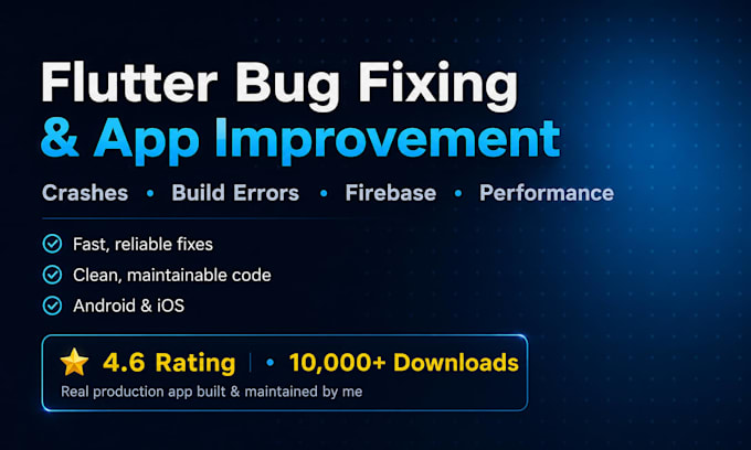 fix flutter app bugs, crashes, and firebase errors fast