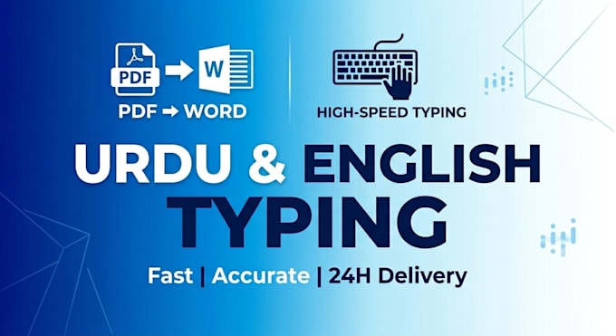 type urdu and english documents with 100 percent accuracy