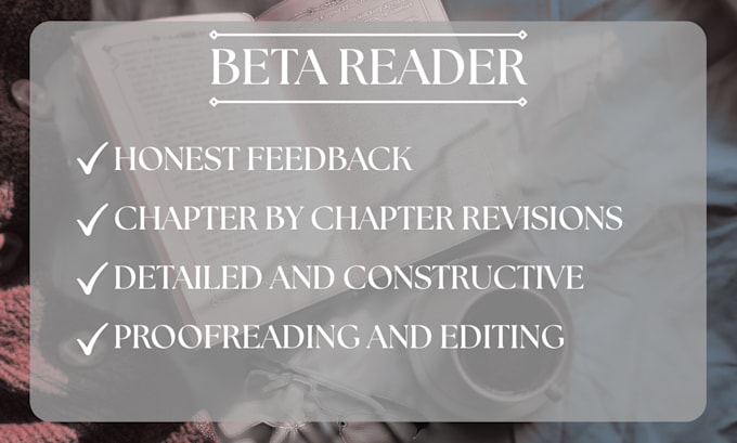 provide extensive beta reading and feedback