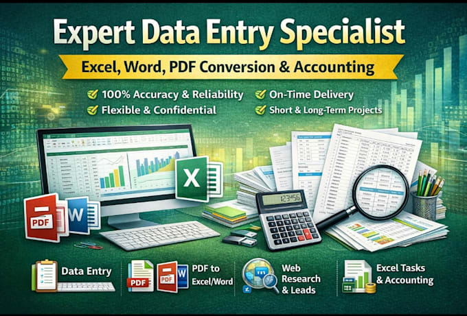 be your data entry operator and typist