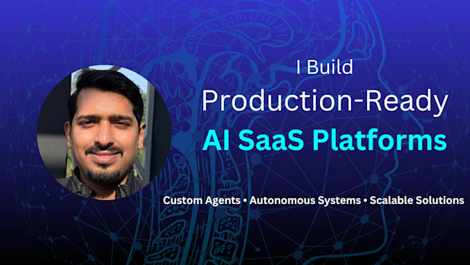 develop custom ai saas, autonomous agents and production ai applications