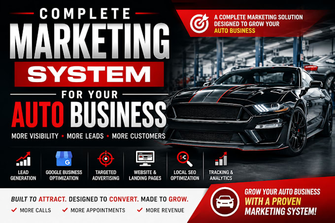 create a complete marketing system for your auto business
