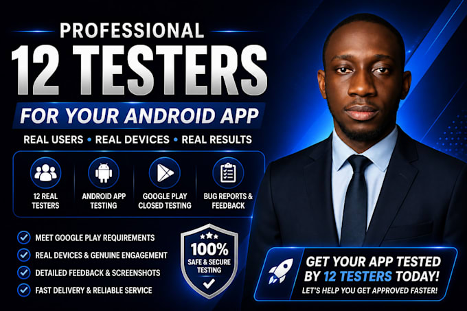 provide 12 testers for google play closed testing 20 testers mobile app testing