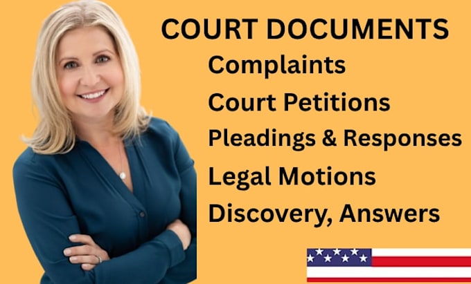 draft court documents, motions, complaints and petitions