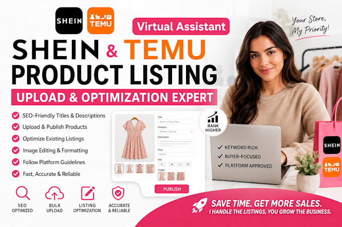 be your shein and temu virtual assistant for product listing, optimization