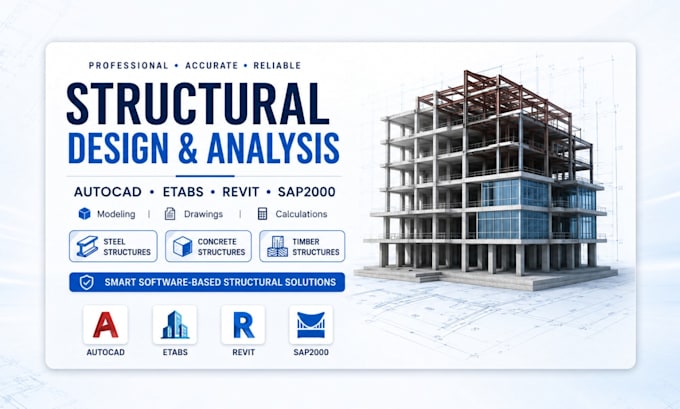 do structural design and analysis using autocad, etabs, revit, sap2000