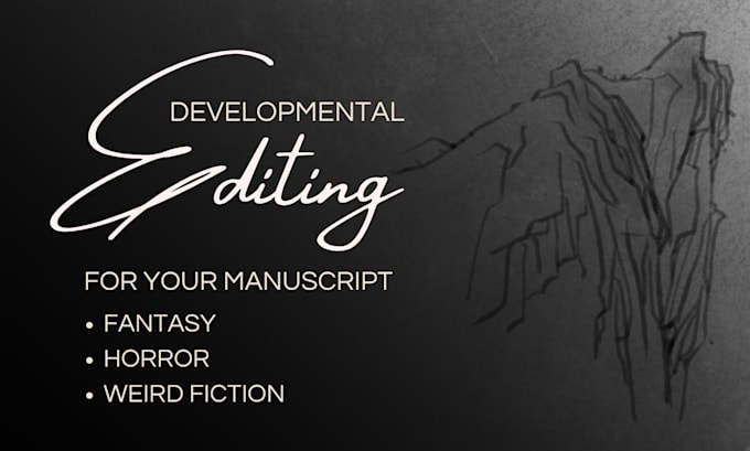 provide developmental editing for your fantasy or horror manuscript