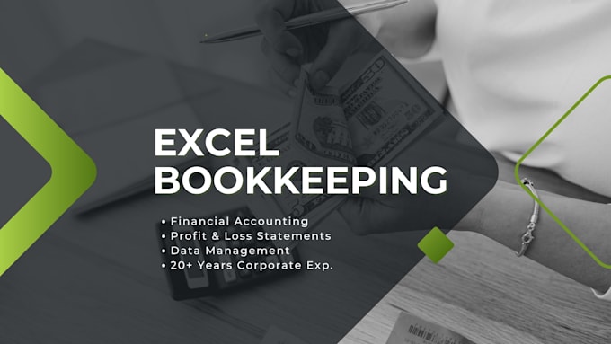 do professional excel bookkeeping and financial accounting