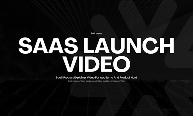 create a saas listing launch video for appsumo and product hunt