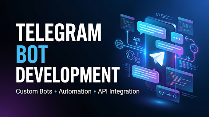develop a custom telegram bot with automation features