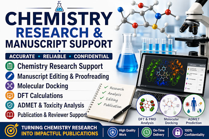 provide chemistry research, manuscript writing, and publication support
