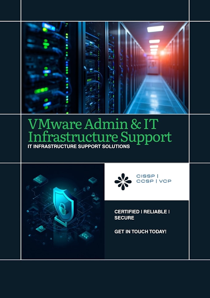 provide vmware administration, windows patching, and IT infrastructure support