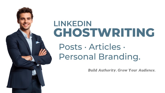 ghostwrite linkedin posts, articles and blogs for personal brands