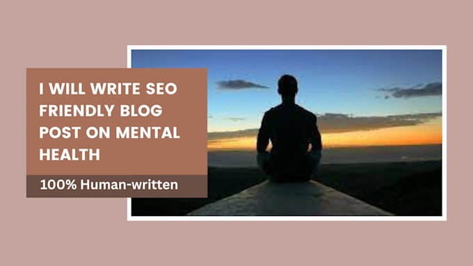 write seo friendly blog post on mental health