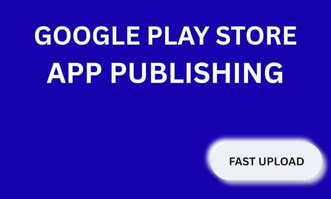 upload your android app to google play console