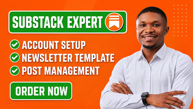 setup substack account, substack newsletter template manages substack posts