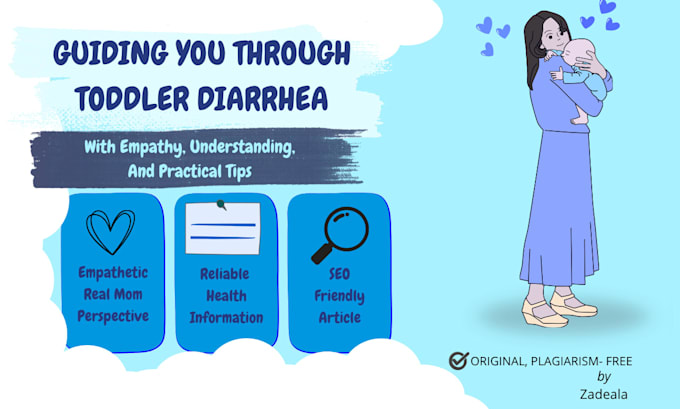 write an empathetic guide on toddler diarrhea care