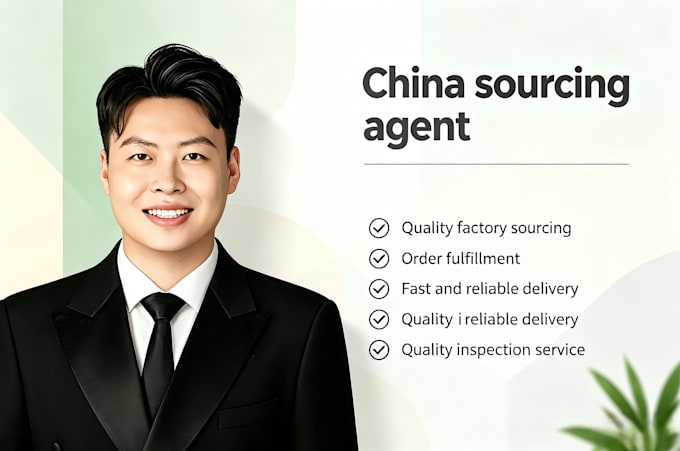 be your personal sourcing agent in china