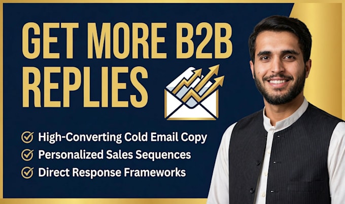 write high converting cold email copy and b2b sales sequences that get replies