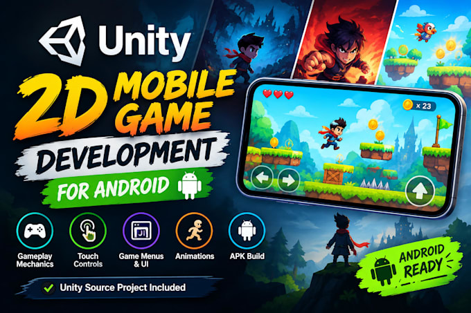 develop a 2d mobile game in unity for android and ios