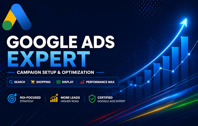 setup and manage google ads campaign for maximum ROI