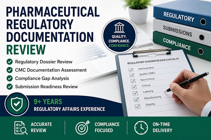 perform regulatory documentation review and dossier assessment