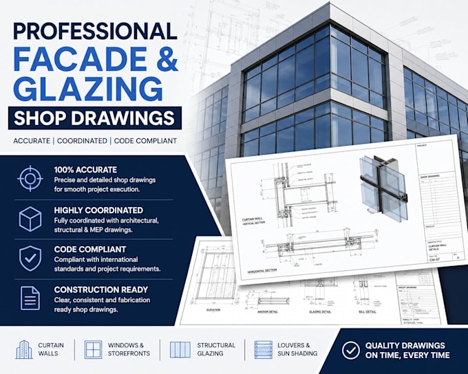 provide professional facade and glazing shop drawings